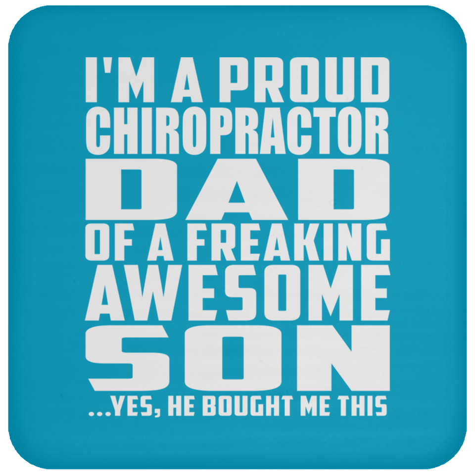 Proud Chiropractor Dad Of Awesome Son - Drink Coaster