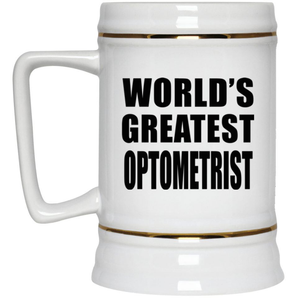 World's Greatest Optometrist - Beer Stein