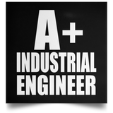 A+ Industrial Engineer - Poster Square