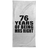 76th Anniversary 76 Years Of Being Mrs Right - Hand Towel
