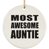 Most Awesome Auntie - Circle Ornament