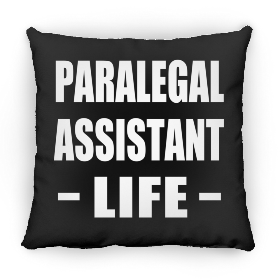 Paralegal Assistant Life - Throw Pillow Black