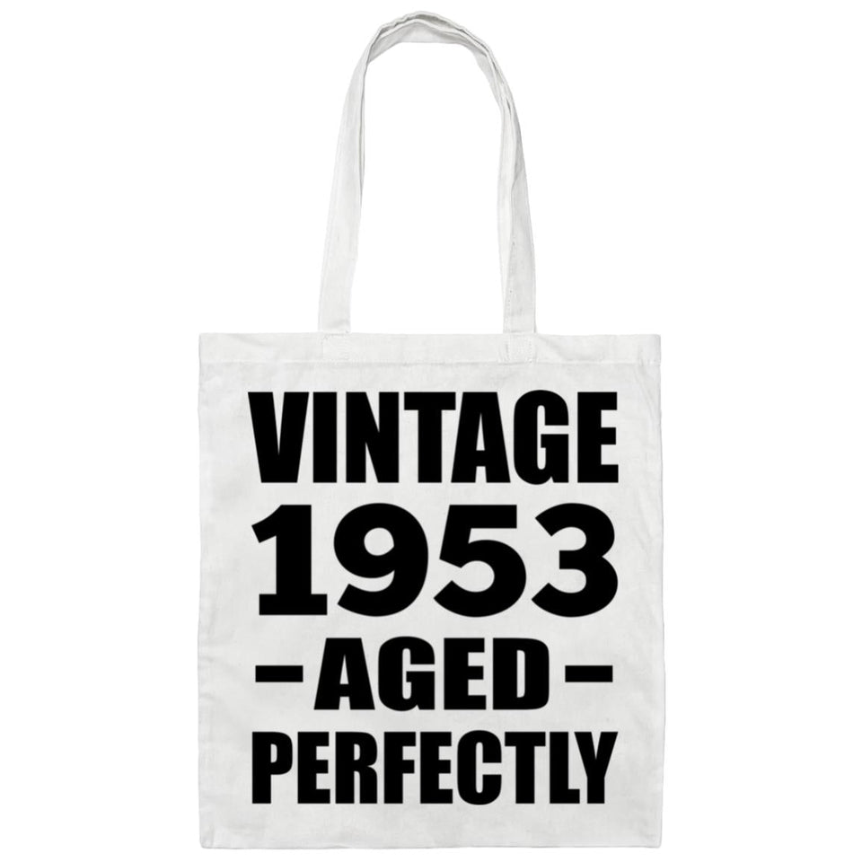 71st Birthday Vintage 1953 Aged Perfectly - Tote Bag White