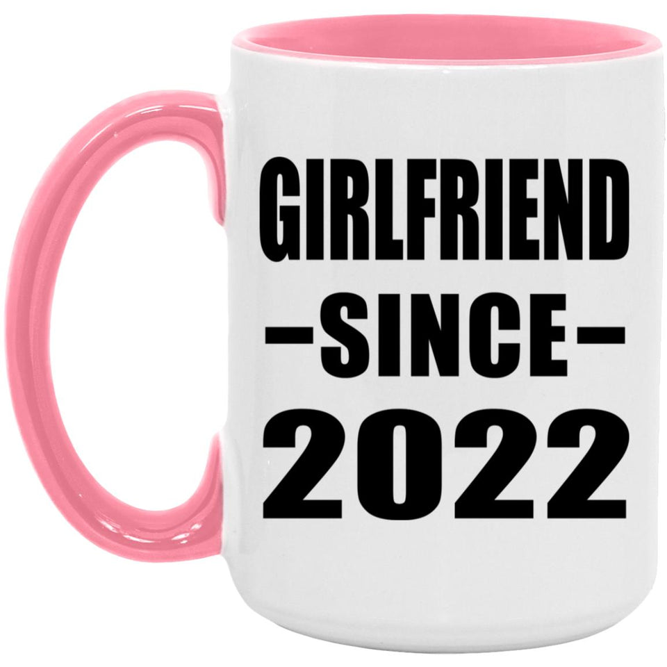 Girlfriend Since 2022 - 15oz Accent Mug Pink