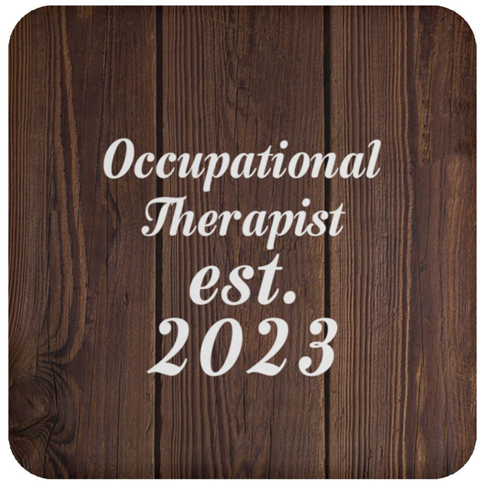 Occupational Therapist Established Est. 2023 - Drink Coaster D