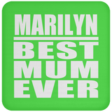 Marilyn Best Mum Ever - Drink Coaster