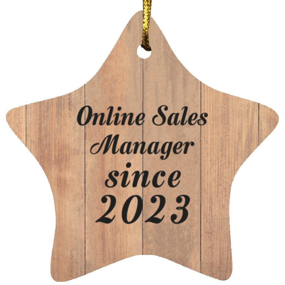 Online Sales Manager Since 2023 - Star Ornament C