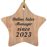 Online Sales Manager Since 2023 - Star Ornament C