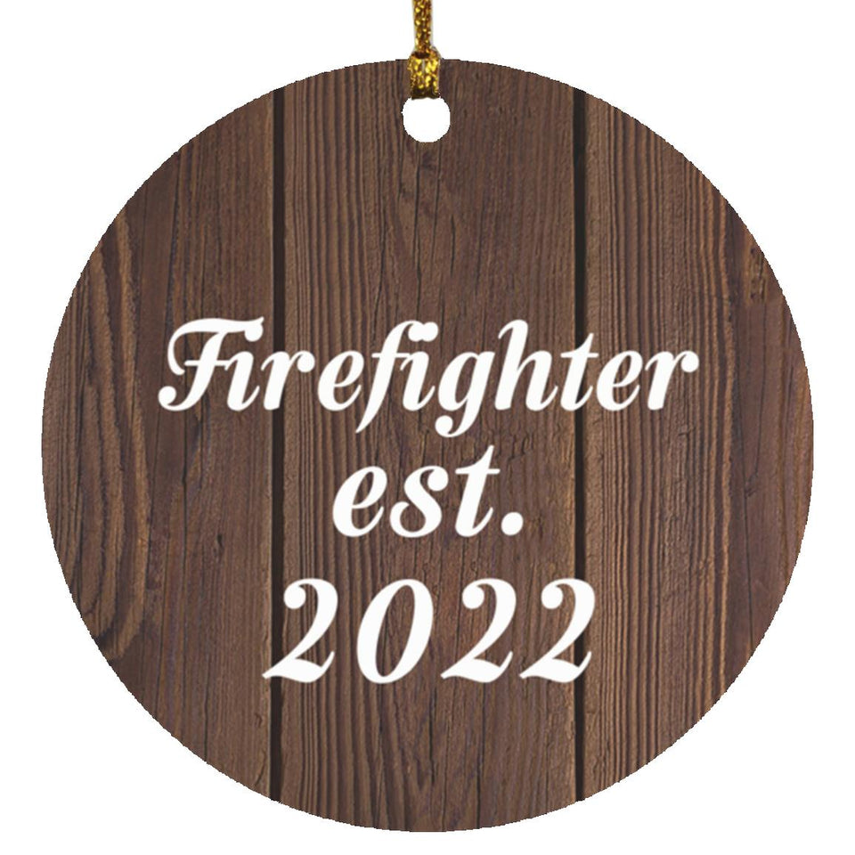 Firefighter Established Est. 2022 - Circle Ornament D