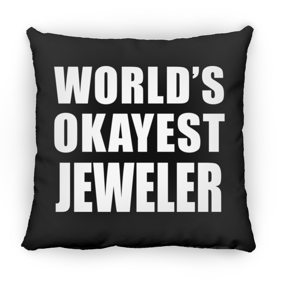 World's Okayest Jeweler - Throw Pillow Black