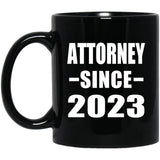 Attorney Since 2023 - 11oz Coffee Mug Black