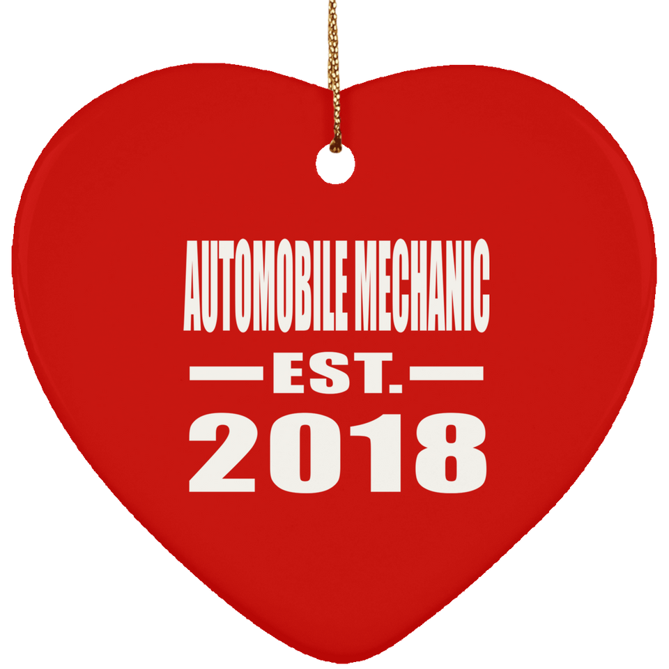 Automobile Mechanic Established EST. 2018 - Heart Ornament