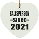 Salesperson Since 2021 - Heart Ornament