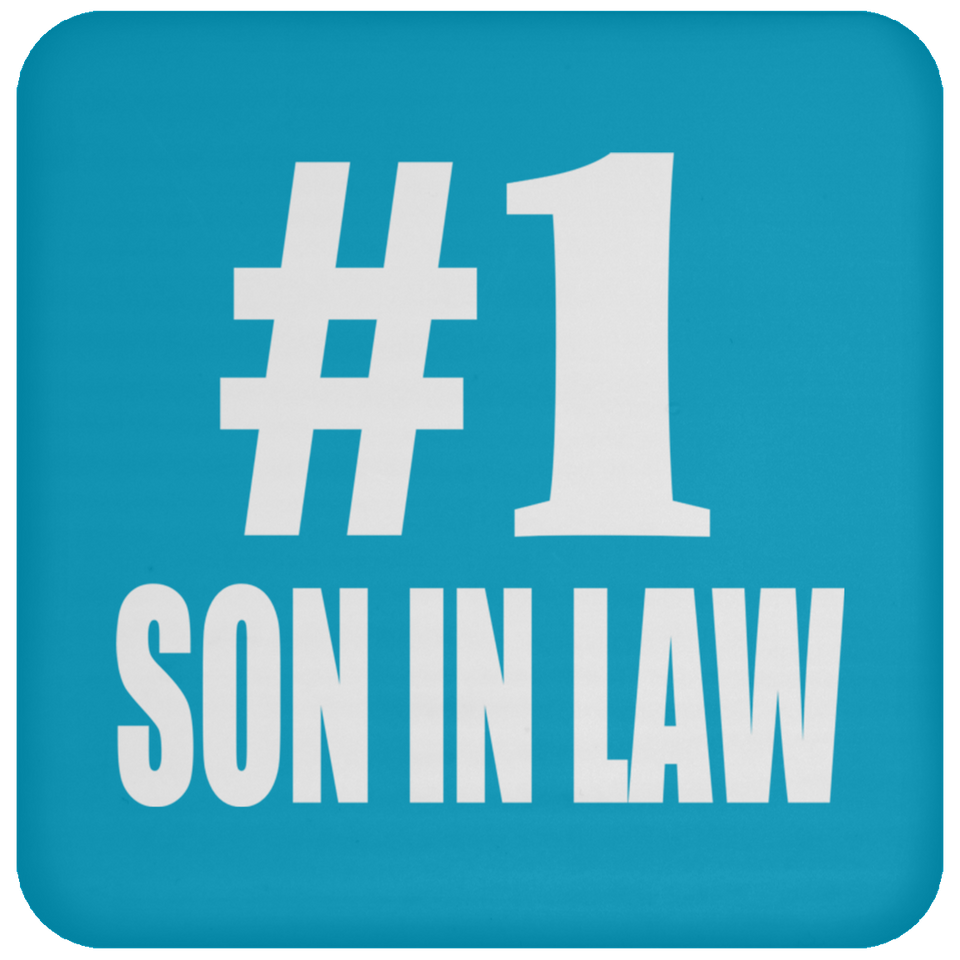 Number One #1 Son In Law - Drink Coaster