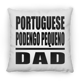 Portuguese Podengo Pequeno Dad - Throw Pillow