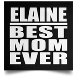 Elaine Best Mom Ever - Poster Square