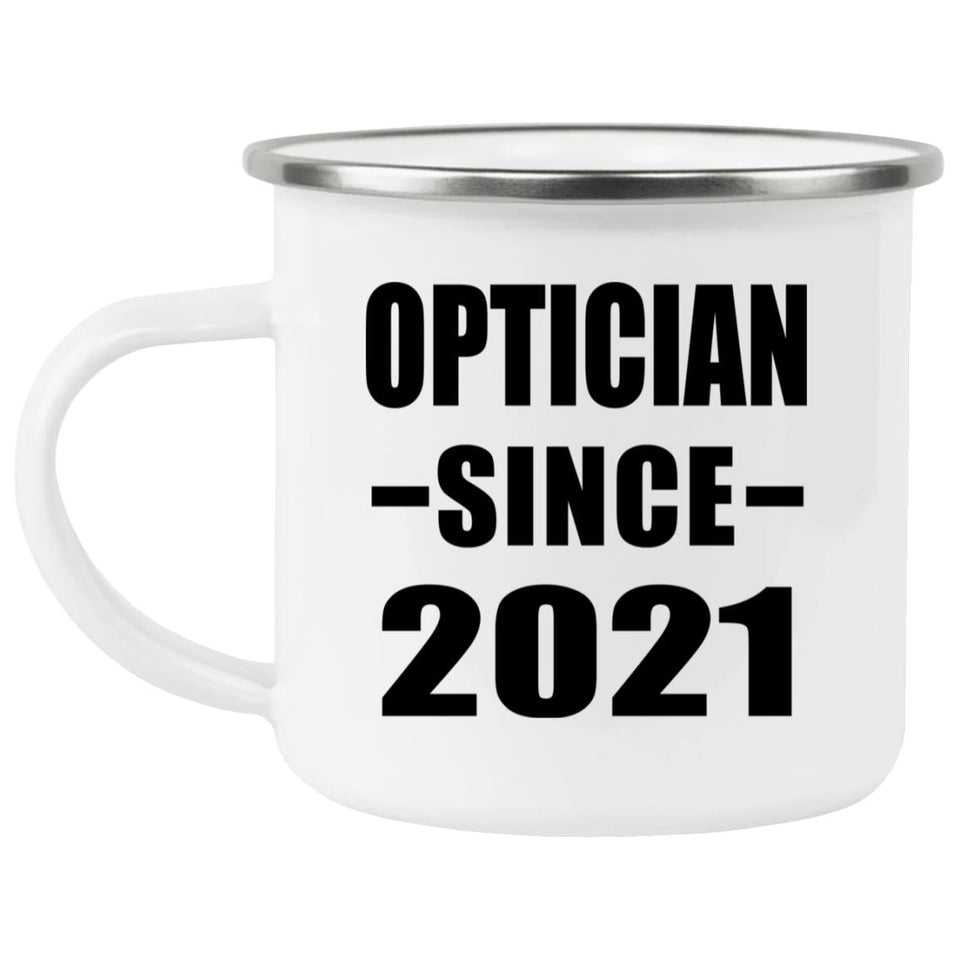 Optician Since 2021 - 12oz Camping Mug