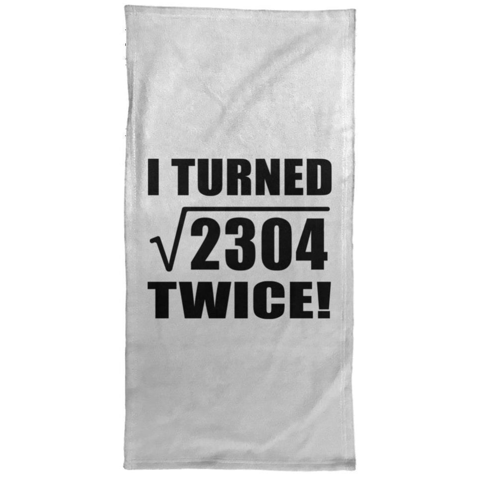 96th Birthday I Turned Square Root of 2304 Twice - Hand Towel
