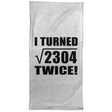 96th Birthday I Turned Square Root of 2304 Twice - Hand Towel