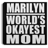 Marilyn World's Okayest Mom - Canvas Square