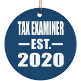 Tax Examiner Established EST. 2020 - Circle Ornament