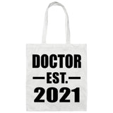 Doctor Established EST. 2021 - Tote Bag White
