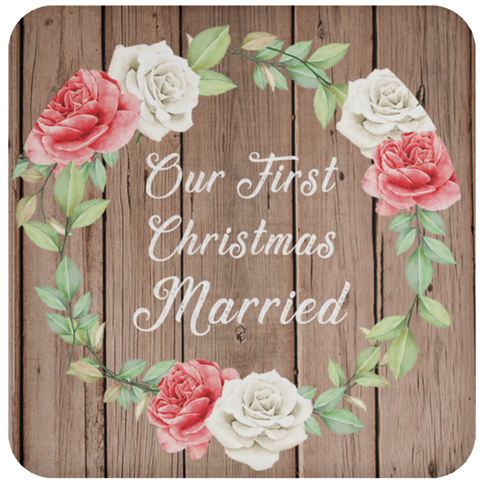 Our First Christmas Married - Drink Coaster B