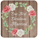 Our First Christmas Married - Drink Coaster B
