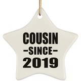Cousin Since 2019 - Star Ornament