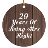 29th Anniversary 29 Years Of Being Mrs Right - Circle Ornament D