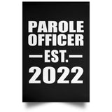Parole Officer Established EST. 2022 - Poster Portrait