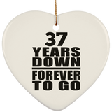 37th Anniversary 37 Years Down Forever to Go - Heart Ornament