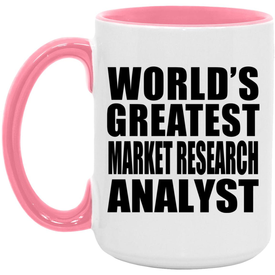 World's Greatest Market Research Analyst - 15oz Accent Mug Pink