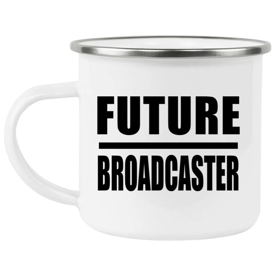 Future Broadcaster - 12oz Camping Mug