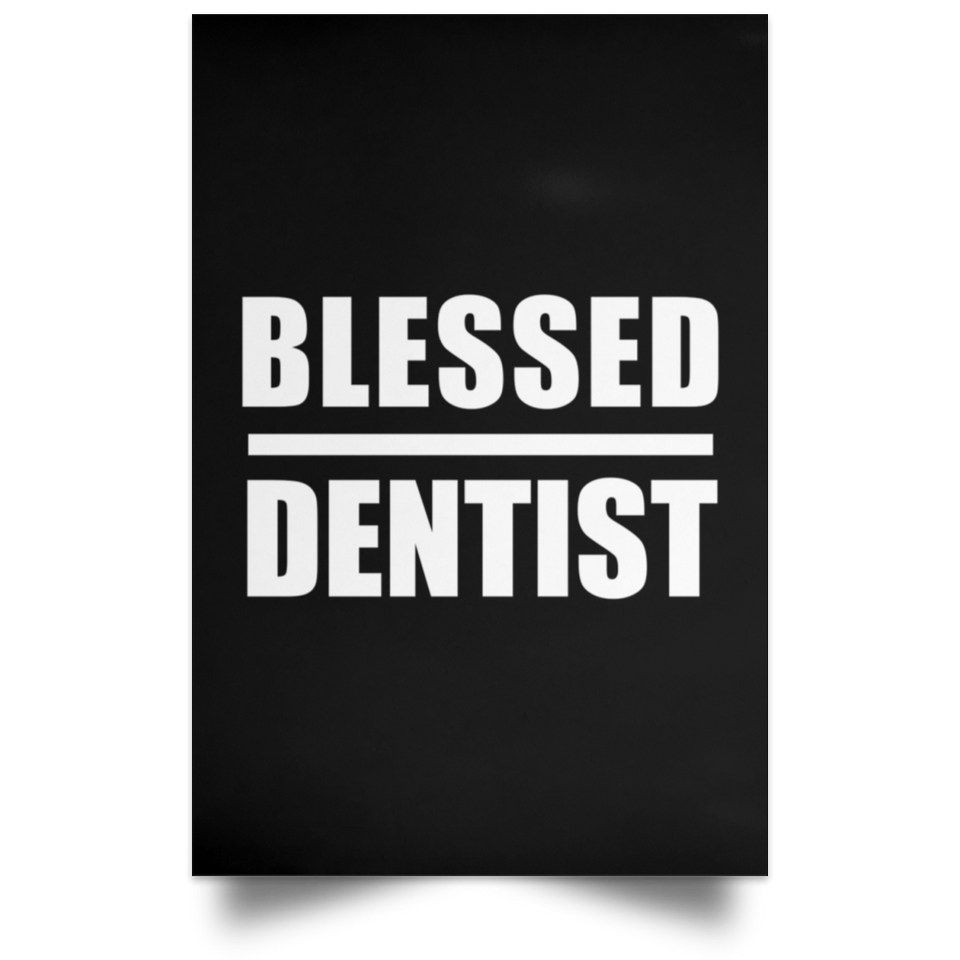 Blessed Dentist - Poster Portrait