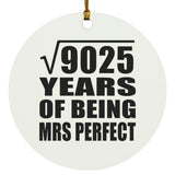 95th Anniversary Square Root of 9025 Years of Mrs Perfect - Circle Ornament