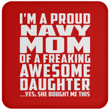 Proud Navy Mom Of Awesome Daughter - Drink Coaster