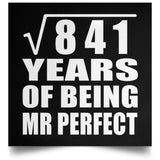 29th Anniversary Square Root of 841 Years of Mr Perfect - Poster Square
