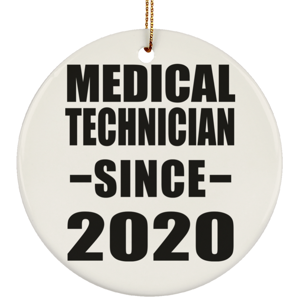 Medical Technician Since 2020 - Circle Ornament