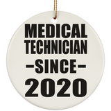 Medical Technician Since 2020 - Circle Ornament