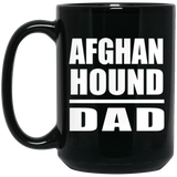 Afghan Hound Dad - 15oz Coffee Mug Black