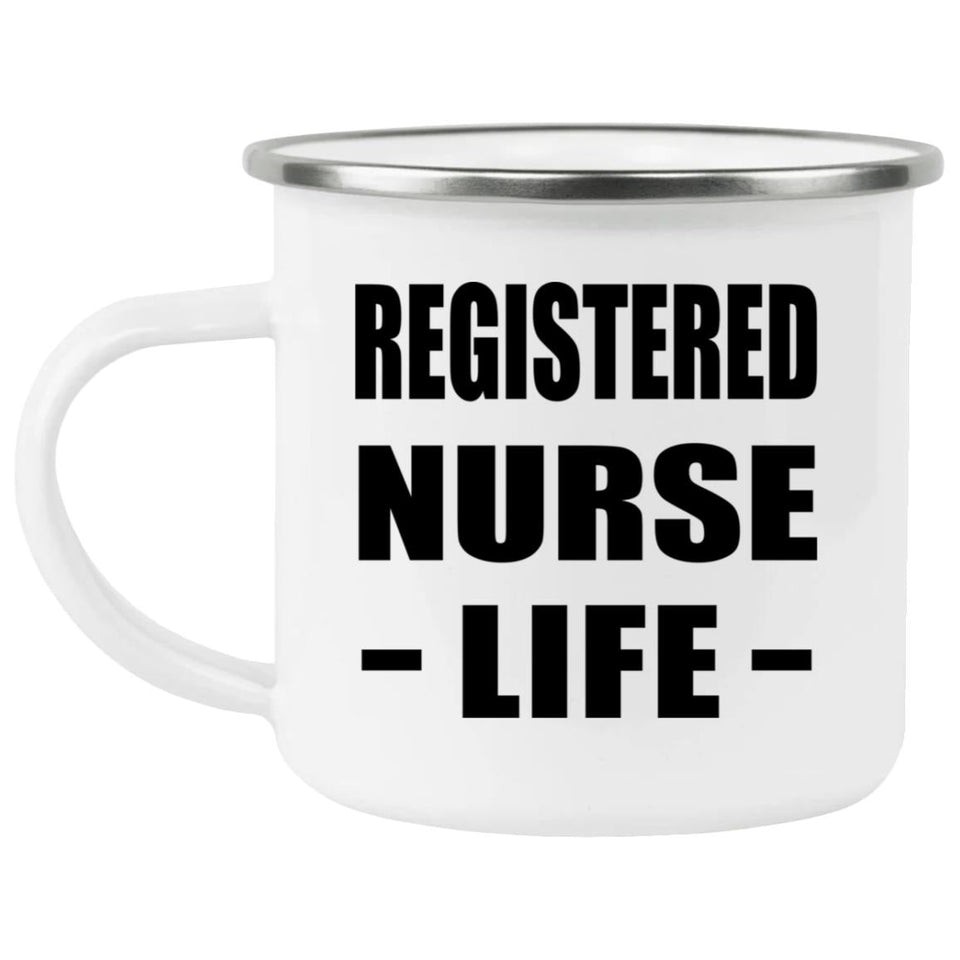 Registered Nurse Life - 12oz Camping Mug