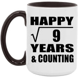 Happy 3rd Anniversary Square Root of 9 Years & Counting - 15oz Accent Mug Black