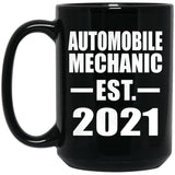 Automobile Mechanic Established EST. 2021 - 15oz Coffee Mug Black