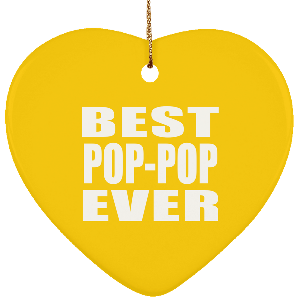 Best Pop-Pop Ever - Heart Ornament