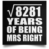 91st Anniversary Square Root of 8281 Years of Being Mrs Right - Poster Square