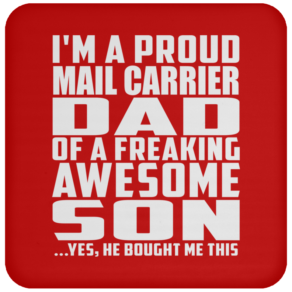 Proud Mail Carrier Dad Of Awesome Son - Drink Coaster