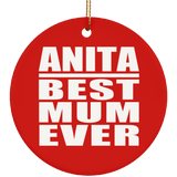 Anita Best Mum Ever - Circle Ornament