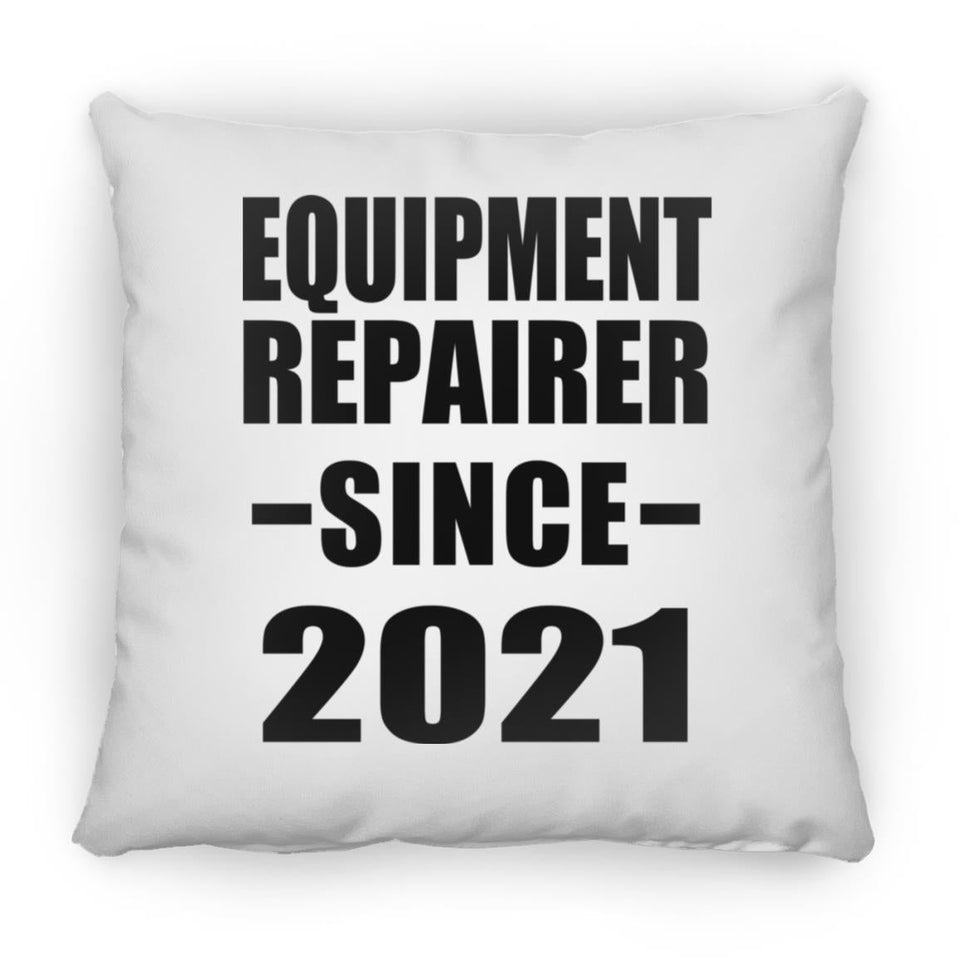 Equipment Repairer Since 2021 - Throw Pillow