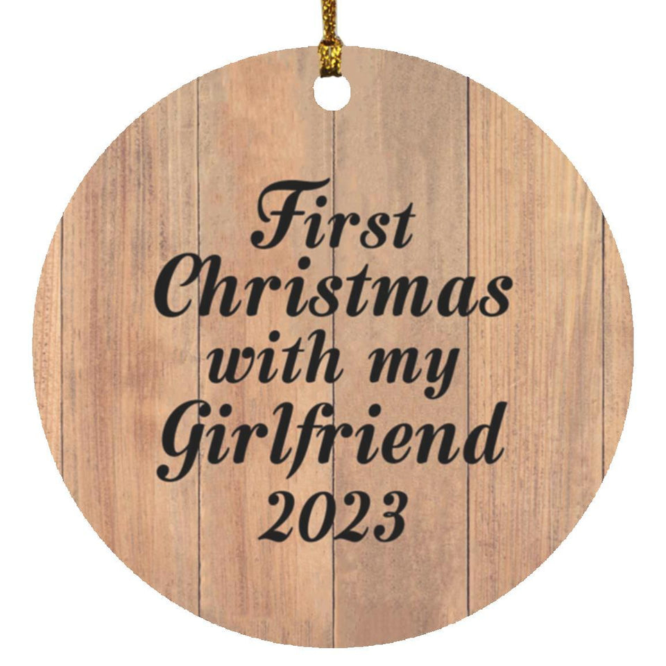 First Christmas With My Girlfriend 2023 - Circle Ornament C